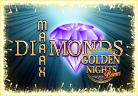 Maaax Diamonds Golden Nights Bonus Slot