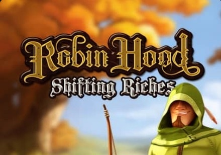 Robin Hood Shifting Riches Slot