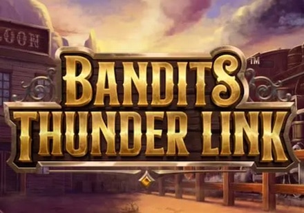 Bandits Thunder Link Slot